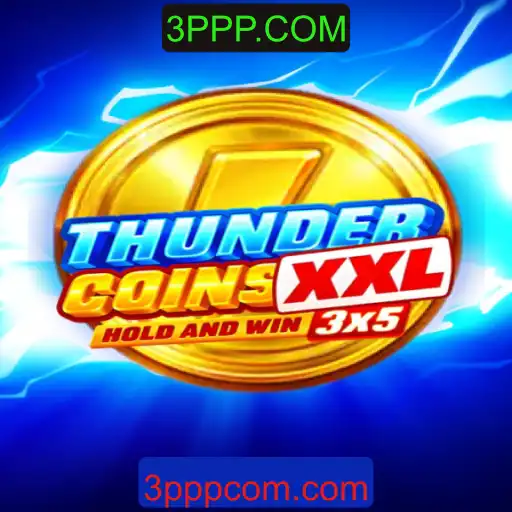 Explorando ThunderCoinsXxl: Um Novo Mundo de Entretenimento em 3PPP.COM
